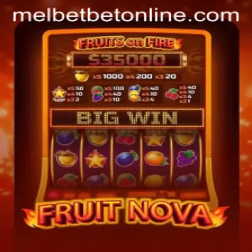 FruitNova: A Bountiful Game Experience with Melbet Online