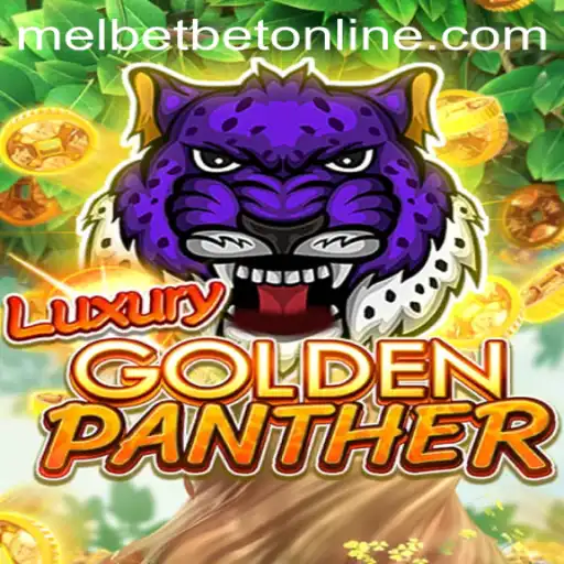 Exploring the Exciting World of LUXURYGOLDENPANTHER with Melbet Online